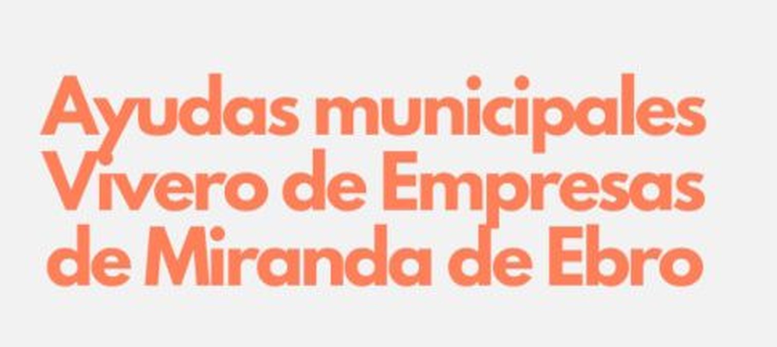 Miranda de Ebro destina 22.880 euros en ayudas para impulsar empresas y empleo