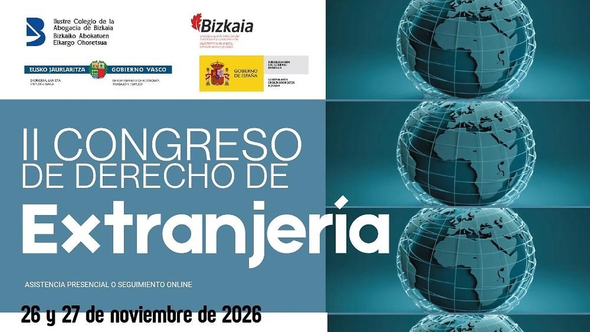 Bilbao acogerá el II Congreso de Derecho de Extranjería con destacados representantes judiciales